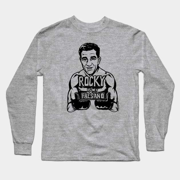 Rocky Is My Paesano Long Sleeve T-Shirt by ItalianPowerStore